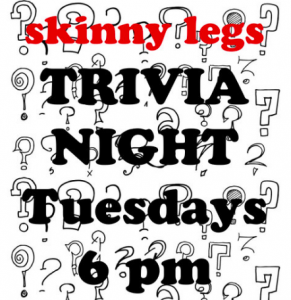 Trivia Night @ Skinny Legs Bar and Grill